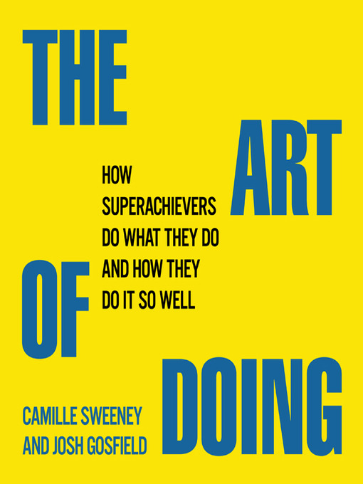 Title details for The Art of Doing by Josh Gosfield - Wait list